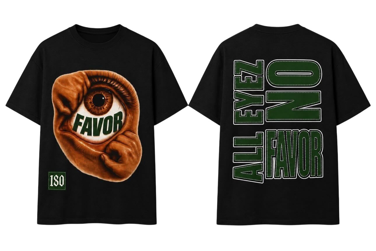 ALL EYEZ NO FAVOR